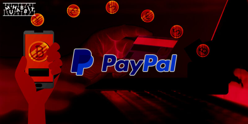 PayPal, Borsalara ve Harici Cüzdanlara Kripto Para Aktarılmasını Sağlayan Özellik Ekledi!
