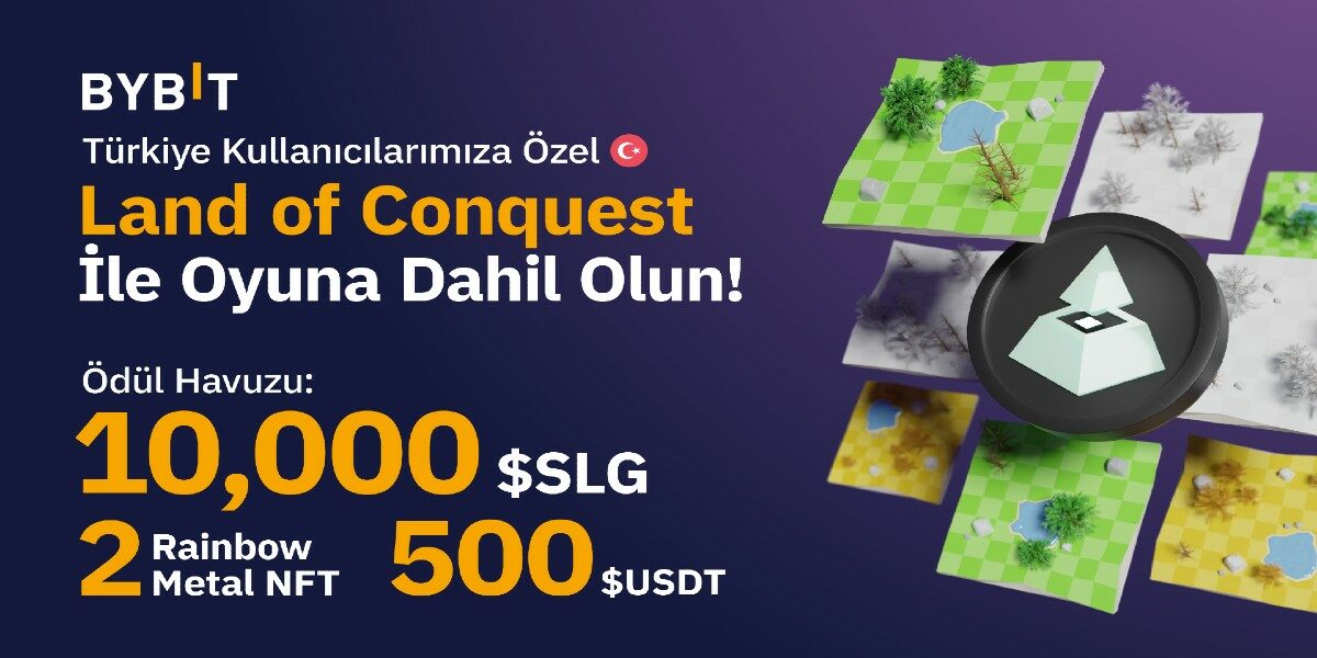 Land of Conquest 1200x600 - Bybit, Türkiye Kullanıcılarına Özel Yeni Launchpad Projesi Olan Land of Conquest İçin Etkinlik Başlattı!