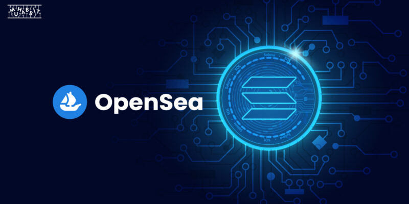 OpenSea, Solana NFT Mint Platformunu Başlattı