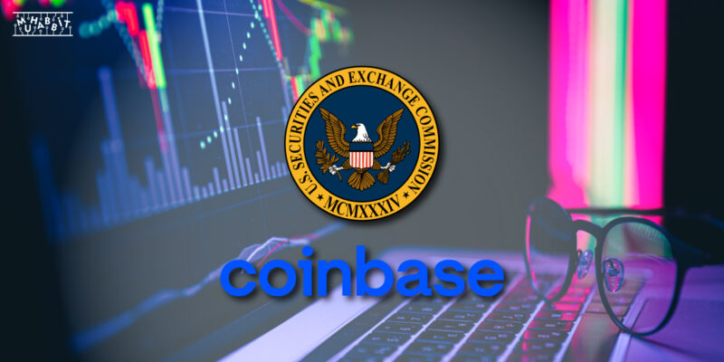 Kripto Para Borsası Coinbase’e, SEC’ten Wells Bildirimi!