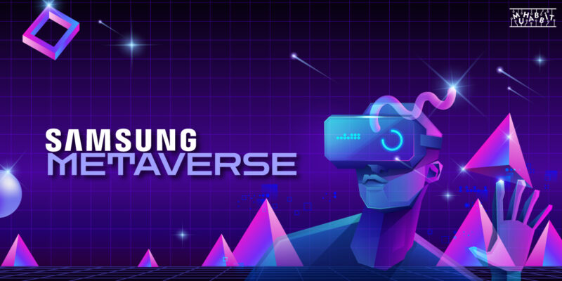 Samsung, Yeni Metaverse Projesini Açıkladı!