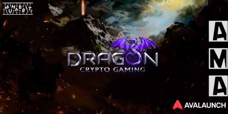 Avalaunch, Dragon Crypto AMA Etkinliği Tamamlandı!  Dragon Crypto Hakkında Tüm Detaylar Açıklandı!
