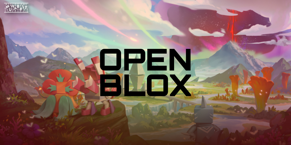 OpenBlox’un Bloxverse Evreninde Neler Oluyor?