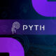 Pyth Network’te Haziran Ayında Neler Oldu?