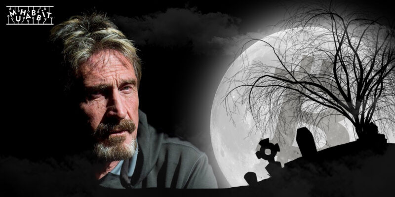 John McAfee Hakkında Şok İddia! McAfee Yaşıyor Mu?