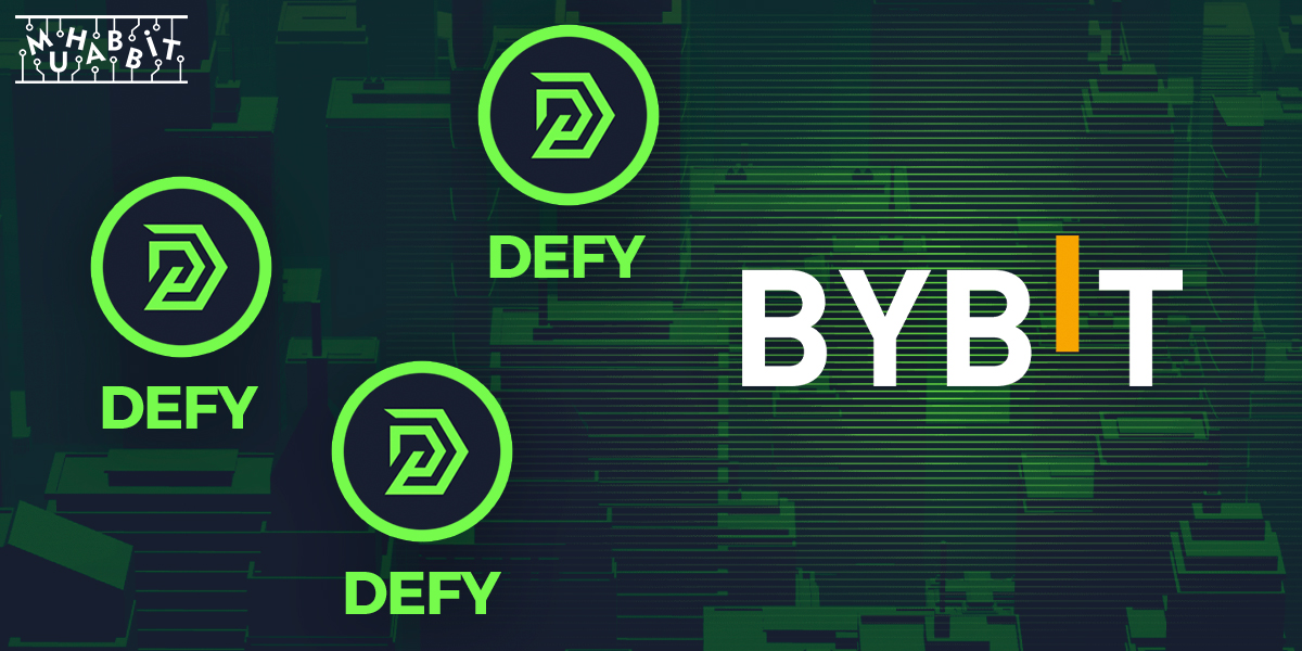 ByBit’ten Türkiye Kullanıcılarına Özel 35.000 DEFY Değerinde Ödül Havuzu!