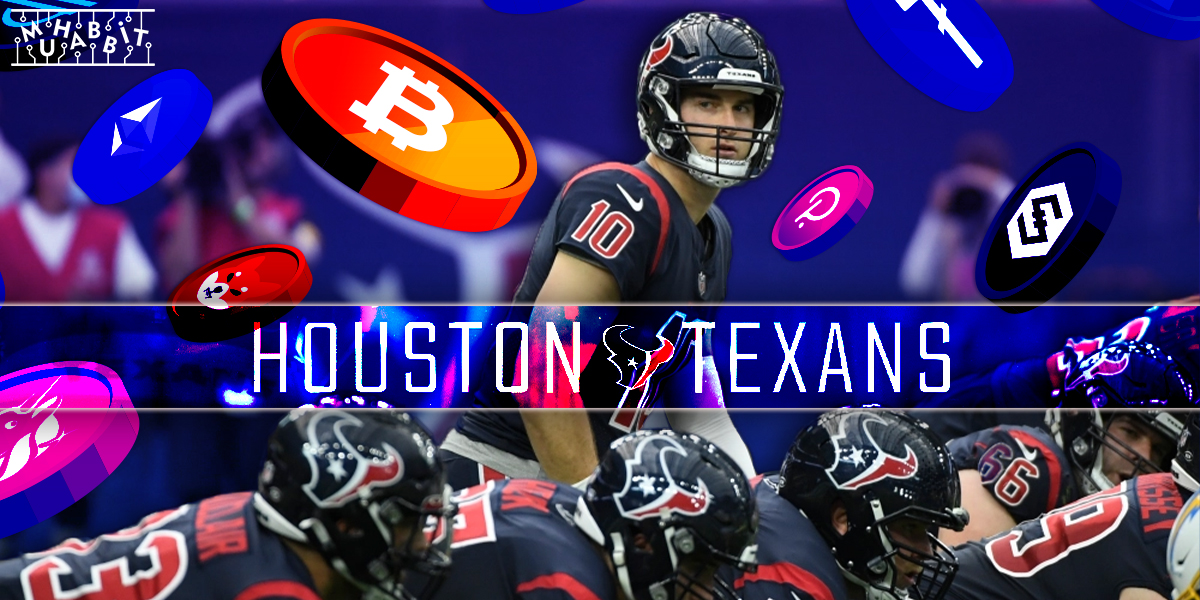 Houston Texans Futbol Takımı Oyun Localarını Kripto Para İle Satışa Çıkardı!