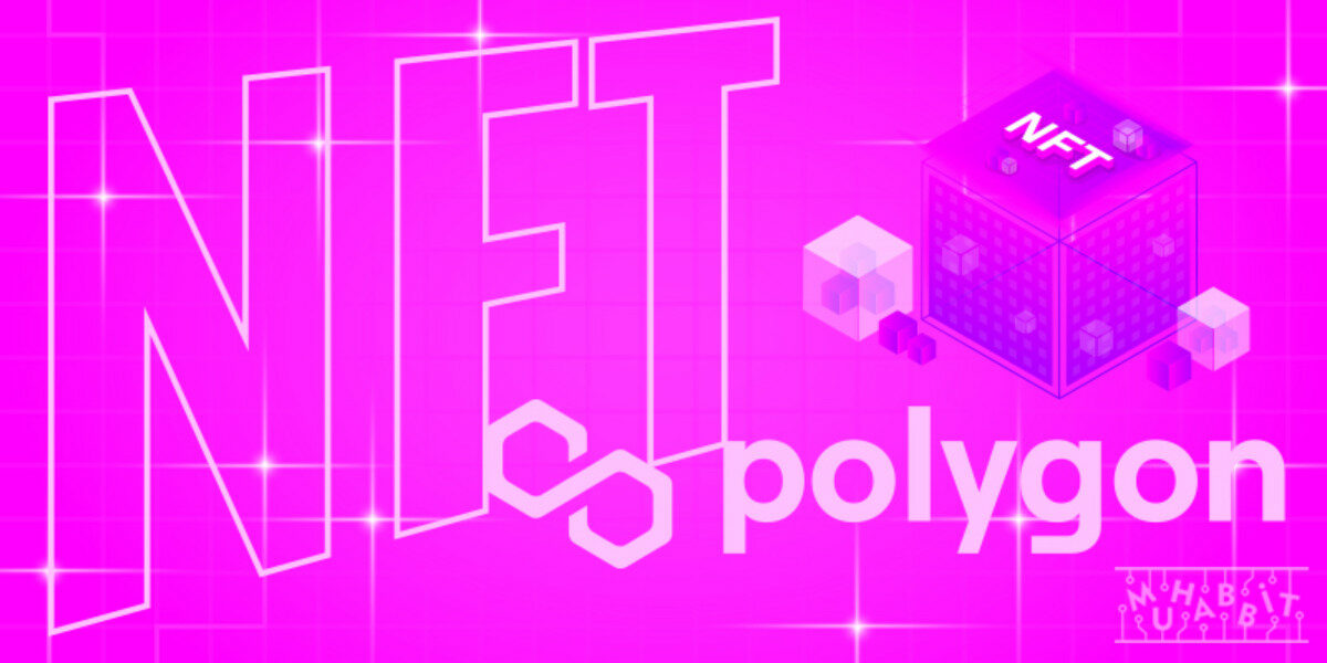 nft polygon 1200x600 - Popüler NFT Pazar Yeri OpenSea'den Polygon Desteği!