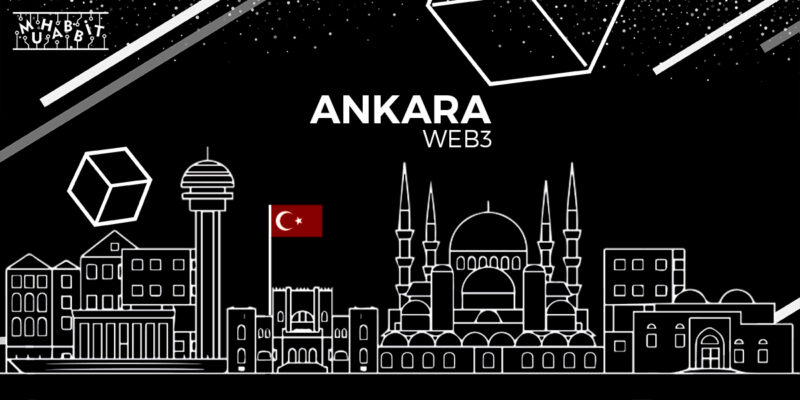 Web3 Meraklıları Sürdürülebilir Blockchain Teknolojileri İçin Ankara’da Bir Araya Geliyor!