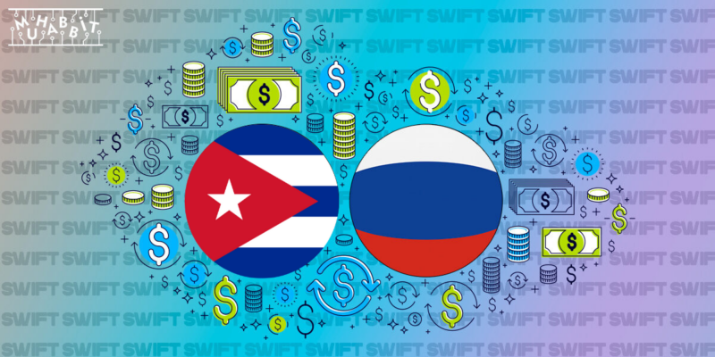 Rusya ve Küba, Sınır Ötesi Ödemelerde Yönünü Kripto Paralara Çevirdi!