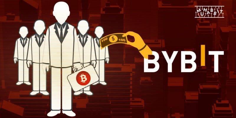 ByBit’ten Kurumsal Müşterilere Yönelik 100 Milyon Dolarlık Fon!