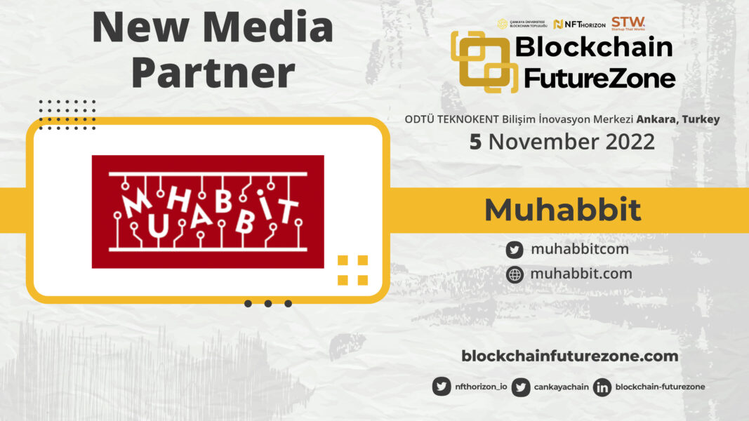 muhabbitpartner 1067x600 - Blockchain FutureZone, Ankara'da Düzenlenecek!