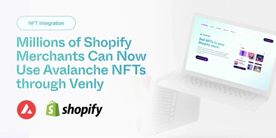 avalanche shopify 900x450 - Avalanche NFT'leri, E-ticaret Devi Shopify Üzerinde Kullanıma Açıldı!