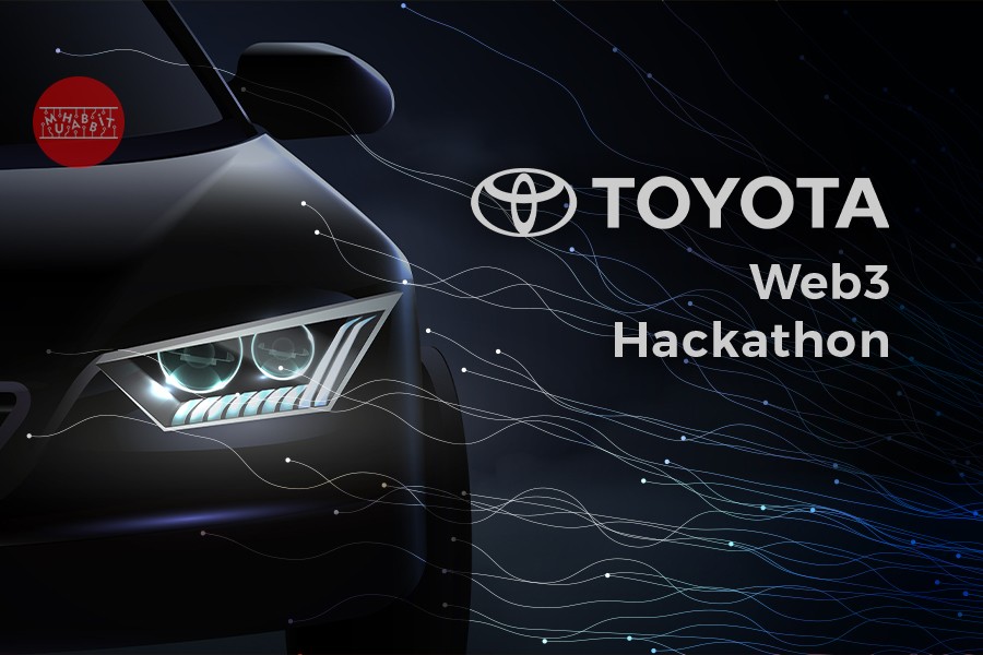 Toyota, Web3 Hackathonu Aracılığıyla Blok Zincirine Giriş Yapacak!