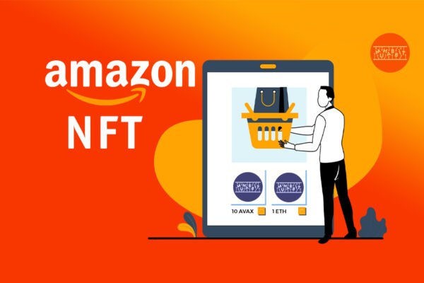 Amazon, Kurduğu NFT Platformunun Açılış Tarihini Açıkladı!