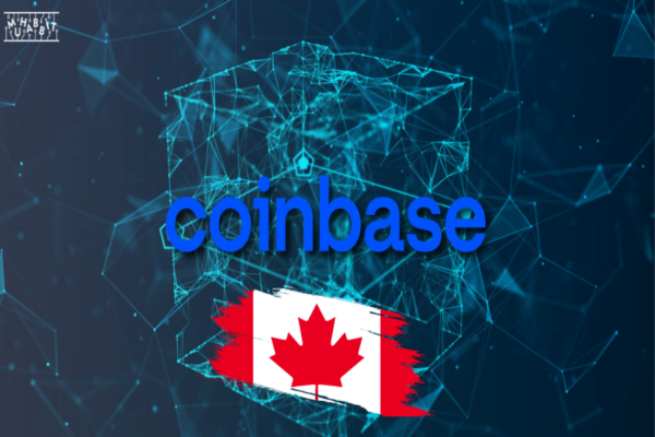 Coinbase, Kanada’da Resmi Olarak Hizmet Vermeye Başladı!